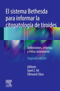 El sistema Bethesda para informar la citopatología de tiroides