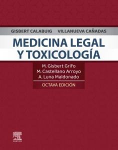 Gisbert  Calabuig, Villanueva Cañadas. Medicina legal y toxicología