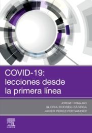 COVID-19: lecciones desde la primera línea