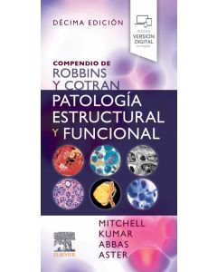 Compendio de Robbins y Cotran. Patología estructural y funcional