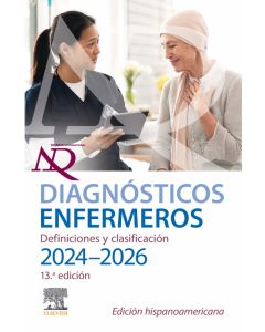 Diagnósticos enfermeros. Definiciones y clasificación. 2024-2026. Edición hispanoamericana