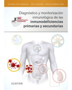 Diagnóstico y monitorización inmunológica de las inmunodeficiencias primarias y secundarias